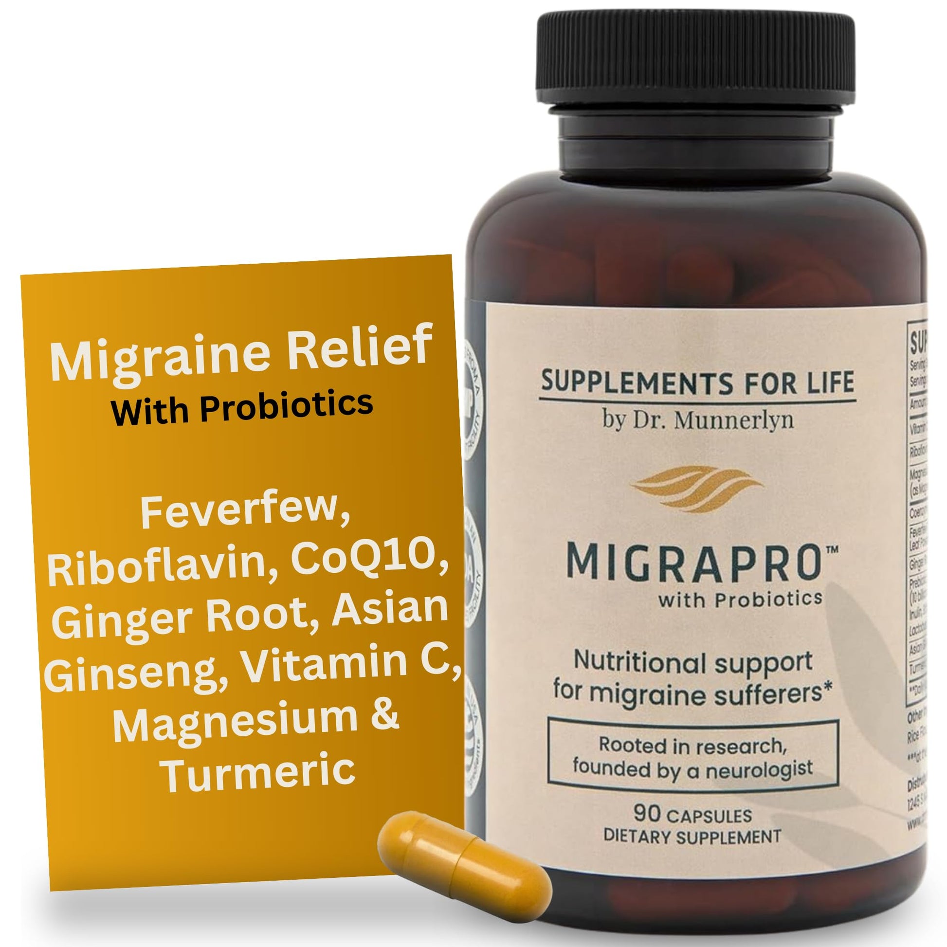 Dr. Munnerlyn MigraPro with Probiotics, Brain and Gut Health Support Supplement with Magnesium, Riboflavin, CoQ10, Ginger Root, Asian Ginseng, Vitamin C, Feverfew & Turmeric, Gluten Free, 90 Capsules Dr. MunnerlynBuy Supplements Australia