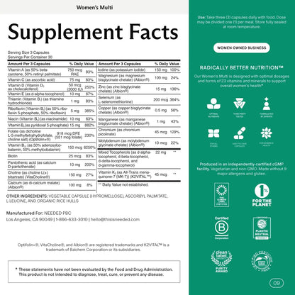 Needed. Multivitamin for Women with 23 Vitamins, Minerals and Antioxidants - Daily Womens Multivitamin Needed.