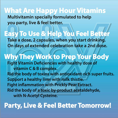 Happy Hour Vitamins Bottle - Multivitamin Formulated for Better Mornings – Live & Feel Better with Milk Thistle, Prickly Pear Cactus Happy Hour Vitamins