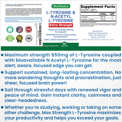 Max Strength L Tyrosine Supplement & N Acetyl L Tyrosine Peak Focus, Alertness, Concentration, Body & Mind Energy. L-Tyrosine 850mg Per 1 Capsule. A Well-Being Nutrient Boost For Performance BioWisdom NutraceuticalsBuy Supplements Australia
