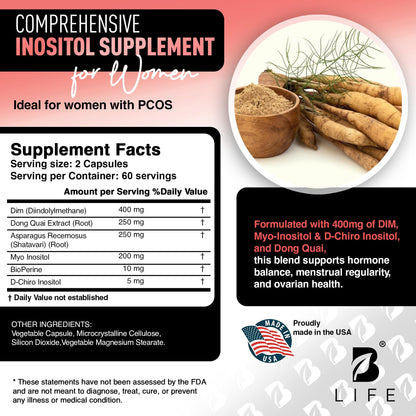 B Life Company DIM Supplement 400 mg with Myo & D-Chiro Inositol, Dong Quai – Hormone Balance for Women – Fertility Supplements – Inositol Supplement - 120 Caps - Maple Wellness Supplements