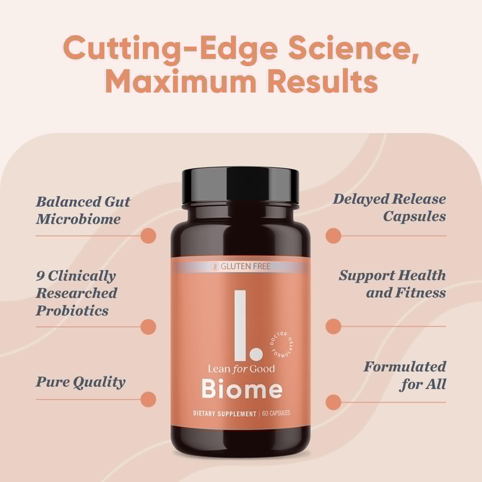 LEANFORGOOD Biome, 9-Strain Probiotic Formula, Supports a Balanced Gut Microbiome, Powerful Gut Probiotics - Maple Wellness Supplements